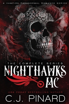 Paperback Nighthawks MC Complete Series: A Vampire Paranormal Romance Book