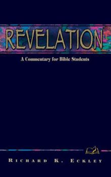 Hardcover Revelation: A Commentary for Bible Students Book