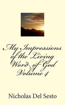 Paperback My Impressions of the Living Word of God Volume 4 Book