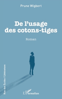 Paperback De l'usage des cotons-tiges [French] Book