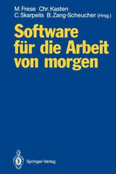 Paperback Software Für Die Arbeit Von Morgen: Bilanz Und Perspektiven Anwendungsorientierter Forschung [German] Book