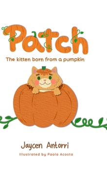 Hardcover Patch: The Kitten Born from a Pumpkin Book