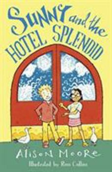 Paperback Sunny and the Hotel Splendid Book