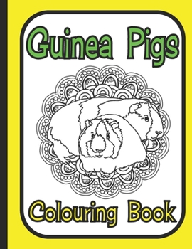 Paperback Guinea Pigs Colouring Book: For guinea pig lovers Book