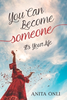 Paperback You Can Become Someone: It's Your Life Book