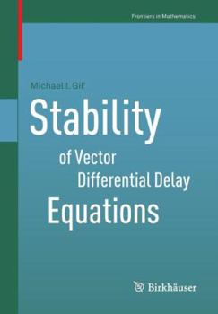 Paperback Stability of Vector Differential Delay Equations Book