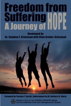 Paperback Freedom From Suffering: A Journey of Hope Book