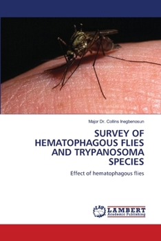 Paperback Survey of Hematophagous Flies and Trypanosoma Species Book