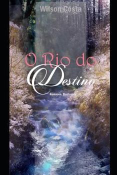 Paperback O Rio Do Destino [Portuguese] Book