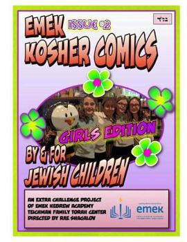 Paperback Emek Kosher Comics Girls Edition: A Jewish Comic Book by and for Jewish Children Book