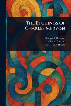Paperback The Etchings of Charles Meryon Book