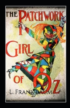 Paperback The Patchwork Girl of Oz Annotated Book