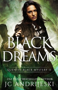 Paperback Black Dreams: A Quentin Black Paranormal Mystery Romance Book