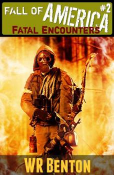 Paperback The Fall of America: Book 2: Fatal Encounters Book