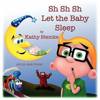 Paperback Sh Sh Sh Let the Baby Sleep [Large Print] Book