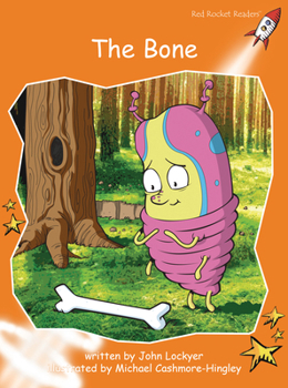 Paperback The Bone (Red Rocket ™ Readers Fluency Level 1) Book
