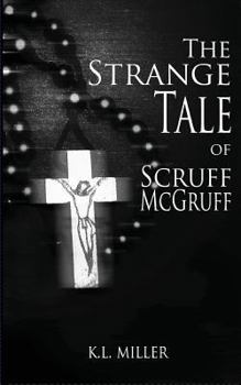 Paperback The Strange Tale of Scruff McGruff Book