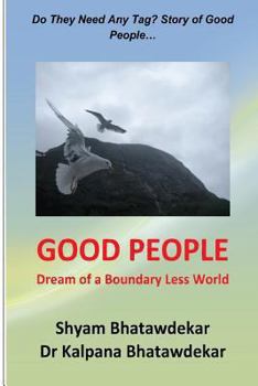 Paperback Good People (Dream of a Boundary Less World) Book