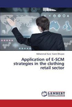 Paperback Application of E-SCM strategies in the clothing retail sector Book