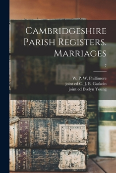 Paperback Cambridgeshire Parish Registers. Marriages; 7 Book