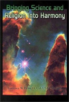 Hardcover Bringing Science and Religion Into Harmony Book