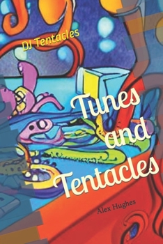 Paperback DJ Tentacles: Tunes and Tentacles Book