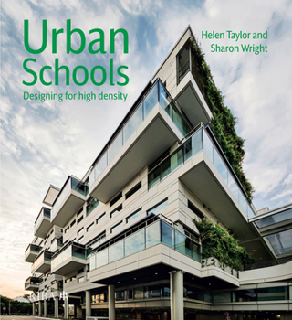 Hardcover Urban Schools: Designing for High Density Book
