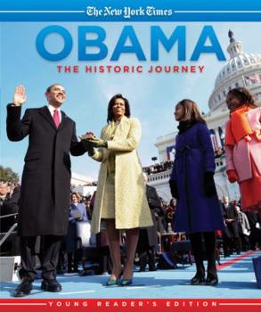 Hardcover Obama: The Historic Journey: Young Reader's Edition Book