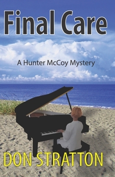 Paperback Final Care: A Hunter McCoy Mystery Book
