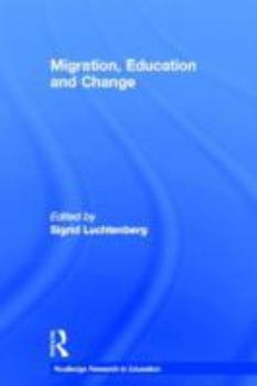 Hardcover Migration, Education and Change Book