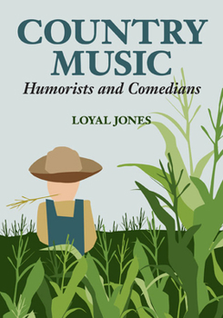 Hardcover Country Music Humorists and Comedians Book