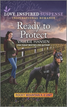 Ready to Protect - Book #2 of the Rocky Mountain K-9 Unit