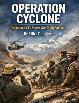 Paperback Operation Cyclone: Inside the CIA's Secret War in Afghanistan Book