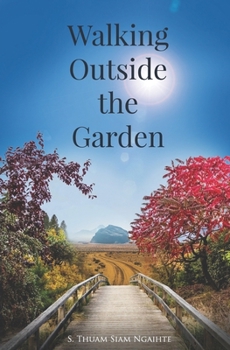 Paperback Walking Outside the Garden Book