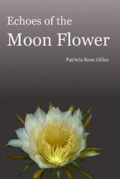 Echoes of the Moon Flower