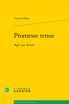 Paperback Promesse Tenue: Agir Par Devoir [French] Book