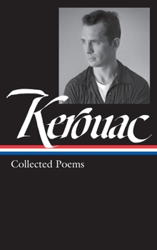 Hardcover Jack Kerouac: Collected Poems (Loa #231) Book