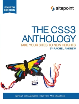 Paperback The Css3 Anthology: Take Your Sites to New Heights Book