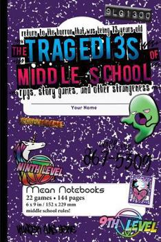 Misc. The Tragedies of Middle School Book