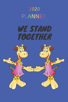 Paperback 2020 Planner We Stand Together: Lgbtq Giraffe Cover/ 12 Month Weekly Planner Book