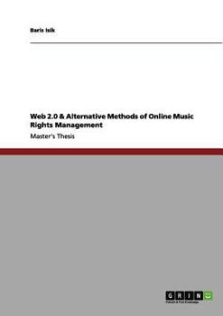 Paperback Web 2.0 & Alternative Methods of Online Music Rights Management Book