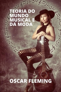 Paperback Teoria Do Mundo Musical E Da Moda [Portuguese] Book