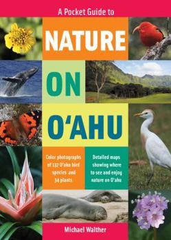 Paperback A Pocket Guide to Nature on Oahu Book