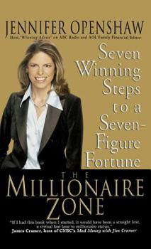 Hardcover The Millionaire Zone: Seven Winning Steps to a Seven-Figure Fortune Book