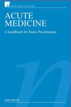 Paperback Acute Medicine: A Handbook for Nurse Practitioners Book
