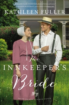 The Innkeeper's Bride - Book #3 of the Amish Brides of Birch Creek