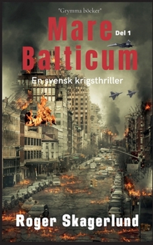 Paperback Mare Balticum: En svensk krigsthriller [Swedish] Book