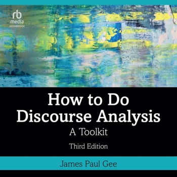 Audio CD How to Do Discourse Analysis: A Toolkit (Third Edition) Book