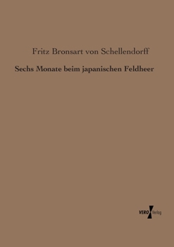 Paperback Sechs Monate beim japanischen Feldheer [German] Book