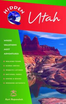 Paperback Hidden Utah: Including Salt Lake City, Park City, Moab, Arches, Zion, and Bryce Canyon Book